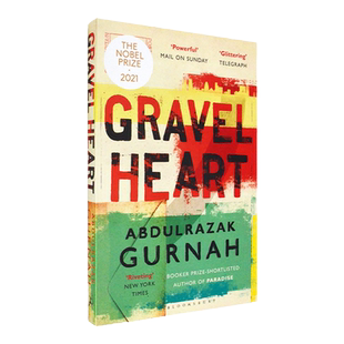 【现货】Gravel Heart 碎石之心 Abdulrazak Gurnah 阿卜杜勒-拉扎克·古尔纳 2021年诺贝尔文学奖 进口英文原版书