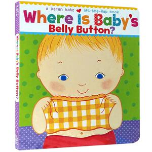 英文原版绘本Where Is Baby's Belly Button宝宝的肚脐眼在哪里Karen Katz凯伦卡茨翻翻书oes Ears Nose1-4岁启蒙Counting Kisses