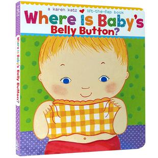 英文原版绘本Where Is Baby's Belly Button宝宝的肚脐眼在哪里Karen Katz凯伦卡茨翻翻书oes Ears Nose1-4岁启蒙Counting Kisses