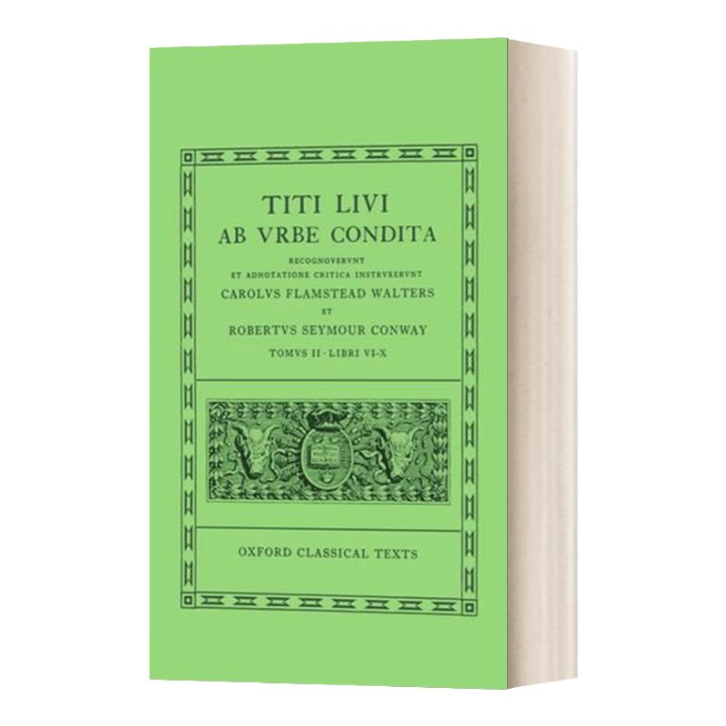 Livy Ab Urbe Condita Books VI-X 李维罗马建城纪年代记”的叙述VI-X 精装