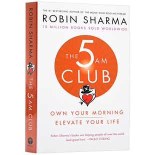 The 5 AM Club 英文原版书 罗宾夏玛 凌晨五点俱乐部 卖掉法拉利的高僧作者 Robin Sharma新书 英文版进口英语书籍