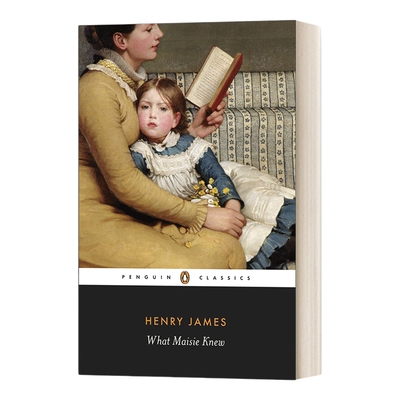 英文原版 What Maisie Knew 梅奇知道什么 英文版 进口英语原版书籍
