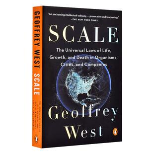 英文原版 规模：复杂世界的简单法则 解构万事万物的生长逻辑 重塑理解世界的思维框架 Geoffrey West: Scale 杰弗里·韦斯特