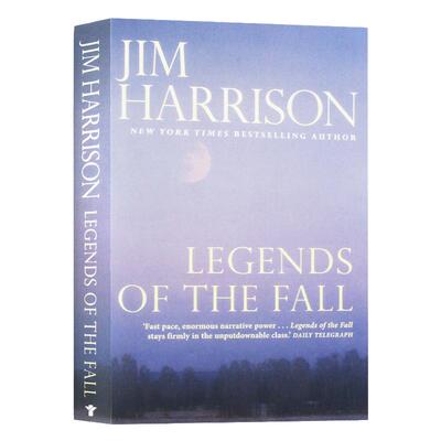 燃情岁月 Legends of the Fall 秋日传奇 Jim Harrison 真爱一世情 原版