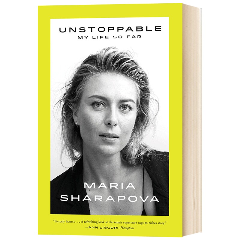 莎拉波娃自传 势不可挡我至今的生活 Unstoppable My Life So Far 英文原版人物传记 全满贯网球运动员 英语书籍 Maria Sharapova