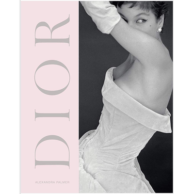 现货 迪奥品牌传记 Dior: A New Look, A New Enterprise 英文时尚时装设计书籍原版进口艺术画册 Alexandra Palmer 巴黎时装