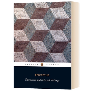英文原版 Discourses and Selected Writings 爱比克泰德作品集 企鹅经典系列 英文版