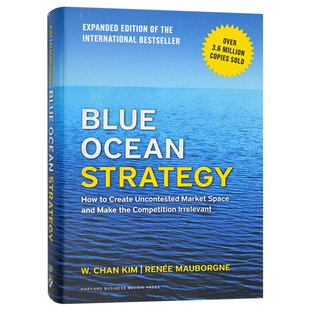 蓝海战略 Blue Ocean Strategy 英文原版 企业竞争战略 营销战略 市场竞争书籍 精装 英文版进口英语书