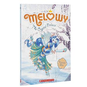 英文原版Scholastic学乐出版 Melowy #9: The Crystal Palace 水晶宫 奇幻魔法探险巩固友谊小学生青少年课外英语阅读章节桥梁书