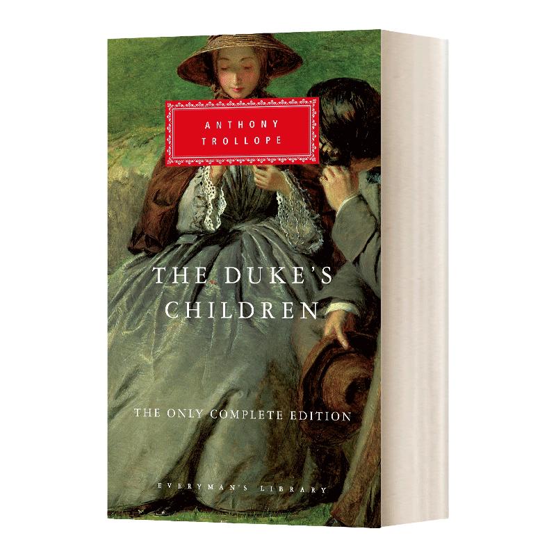 英文原版小说 The Duke'S Children 公爵的孩子们 完整版 人人图书馆精装收藏版 英文版 Anthony Trollope 进口英语原版书籍