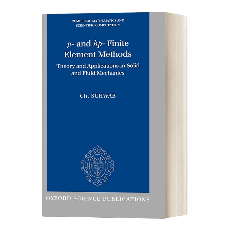 英文原版 p- and hp- Finite Element Methods p和hp有限元方法 精装 英文版 进口英语原版书籍