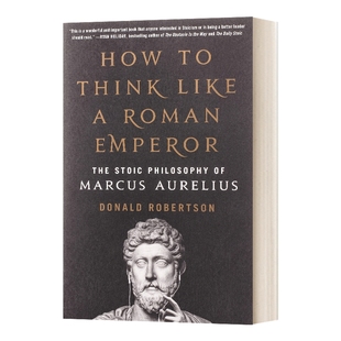 英文原版 How To Think Like A Roman Emperor 像罗马皇帝一样思考 马可·奥勒留的斯多葛主义哲学 英文版 进口英语原版书籍