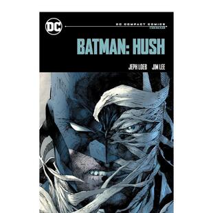 【预售】【DC Comics】蝙蝠侠 DC漫画精编版英文漫画平装进口原版书Batman Hush DC Compact Comics Edition Jeph Loeb Jim Lee