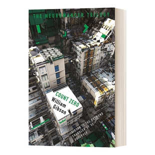 英文原版小说 Neuromancer Trilogy Count Zero 神经漫游三部曲之二 零伯爵 英文版 威廉吉布森 进口英语原版书籍