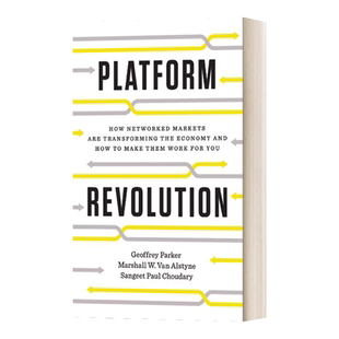 Platform Revolution 平台革命 网络市场如何改变经济 精装 英文原版