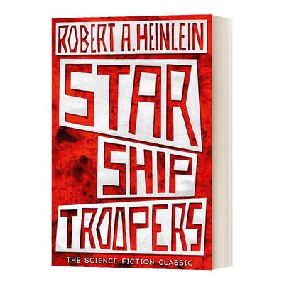 星船伞兵 英文原版 Starship Troopers 星河舰队 罗伯特海因莱因Robert A. Heinlein 同名科幻电影原著小说 异乡异客作者 英语书籍