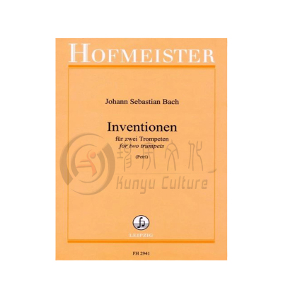 巴赫 双管齐下创意曲 两支小号 霍夫曼斯特原版乐谱书 Bach Johann Sebastian ZWEISTIMMIGE INVENTIONEN 2 Trumpets FH 2941