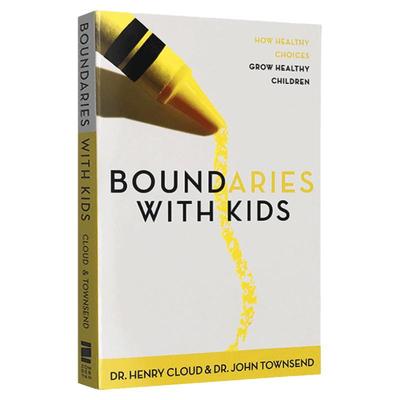 为孩子立界线 英文原版 Boundaries with Kids 英文版 Henry Cloud；John Townsend 家庭教育儿童心理学进口英语书