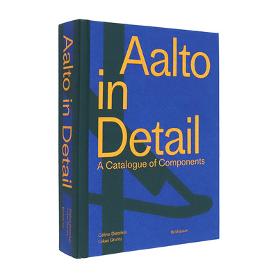 【预售】阿尔托的细节 Aalto in Detail:A Catalogue of Components 阿尔瓦阿尔托设计 精装 英文原版建筑设计摄影集进口艺术画册