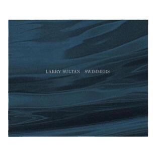预售 Larry Sultan Swimmers 拉里萨尔坦 游泳运动员  英文原版摄影集艺术图书籍 英文 艺术摄影 华源时空