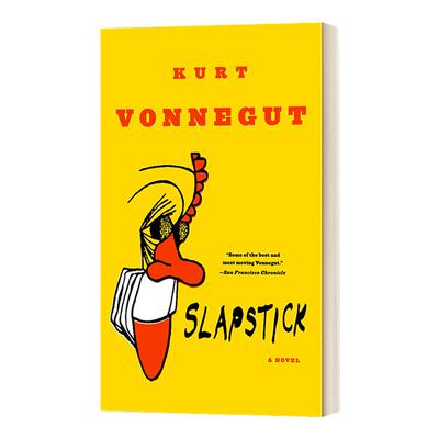 Slapstick or Lonesome No More!: a Novel 闹剧，或者不再寂寞 Kurt Vonnegut库尔特·冯内古特
