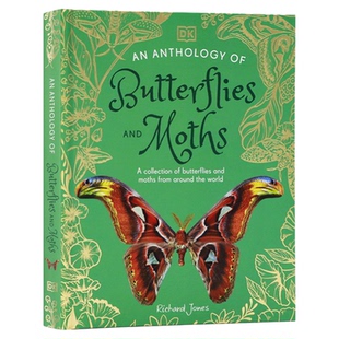 DK典藏博物馆系列蝴蝶与蛾选集英文原版 An Anthology of Butterflies and Moths 100多种蝴蝶和飞蛾昆虫科普百科全彩插画精装收藏