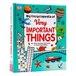 那些重要的事dk 英文原版 My Encyclopedia of Very Important Things DK Children 十万个为什么 DK少儿科普百科 全彩英文版精装