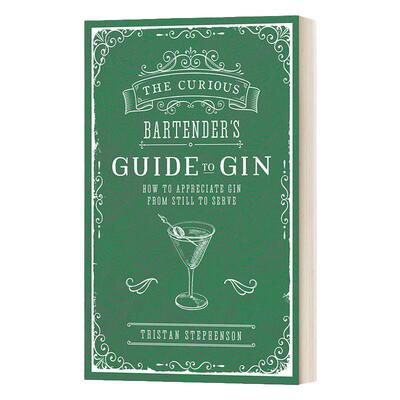 The Curious Bartender's Guide to Gin 好奇酒保的杜松子酒指南 精装 英文原版
