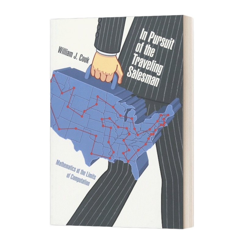 英文原版 In Pursuit of the Traveling Salesman 迷茫的旅行商 一个无处不在的计算机算法问题 数学 William J. Cook 进口原版