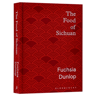 邓扶霞 川菜 英文原版 The Food of Sichuan 四川烹饪 四川美食 食谱 鱼翅与花椒作者 英文版进口原版英语书籍
