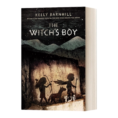 英文原版 The Witch's Boy 女巫的男孩 平装 Kelly Barnhill 英文版 进口英语原版书籍儿童全英语书
