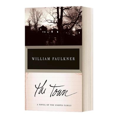 英文原版 The Town A Novel of the Snopes Family 镇 诺贝尔文学奖得主William Faulkner威廉福克纳 英文版 进口英语原版书籍