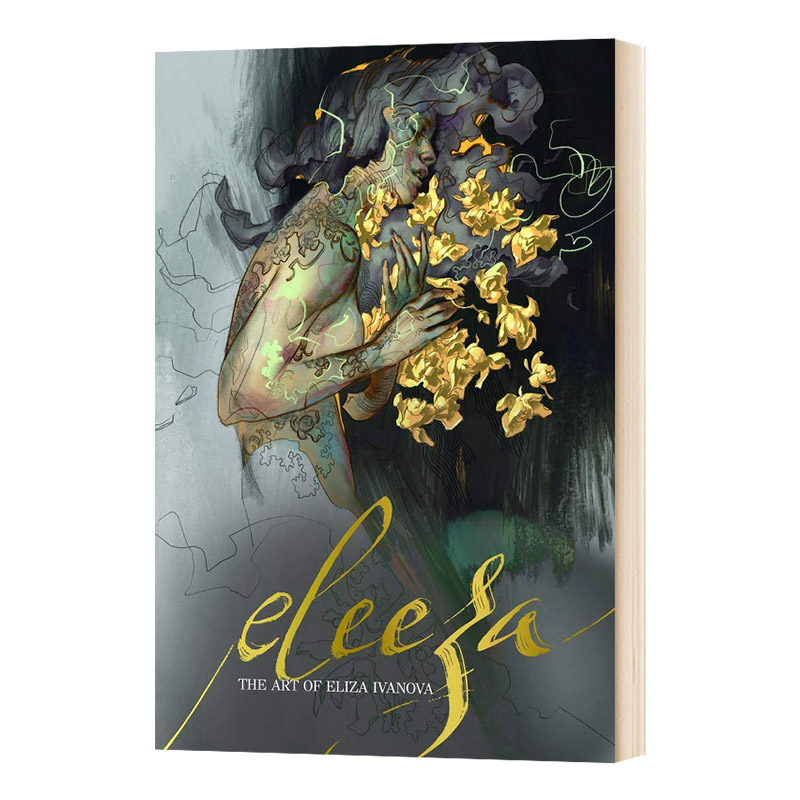 伊莱扎伊万诺娃的艺术  Eleeza The Art of Eliza Ivanova 皮克斯动画师 英文原版插画艺术作品集 速写 绘画 英文版进口英语书籍