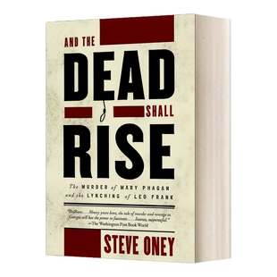 英文原版 And the Dead Shall Rise 死者将复活 玛丽·费根谋杀案和里奥·弗兰克私刑 英文版 进口英语原版书籍