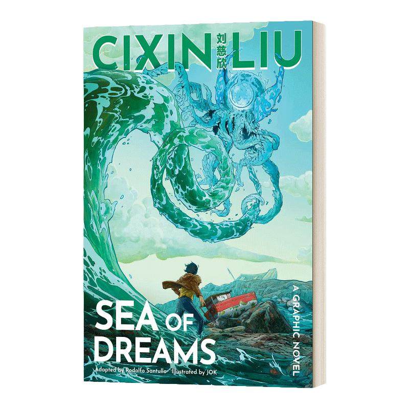 梦之海 漫画小说 英文原版 Cixin Liu’s Sea Of Dreams 刘慈欣科幻漫画系列 地球往事三体流浪地球作者 短篇集正版原著英语书籍