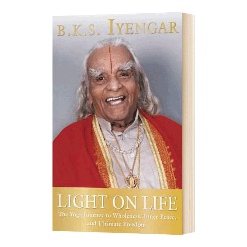 Light on Life 瑜伽之光 艾扬格进口原版英文书籍