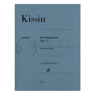 基辛 弦乐四重奏 op3 中提琴大提琴和两把小提琴 德国亨乐原版进口乐谱书 Kissin Evgeny String Quartet HN1183