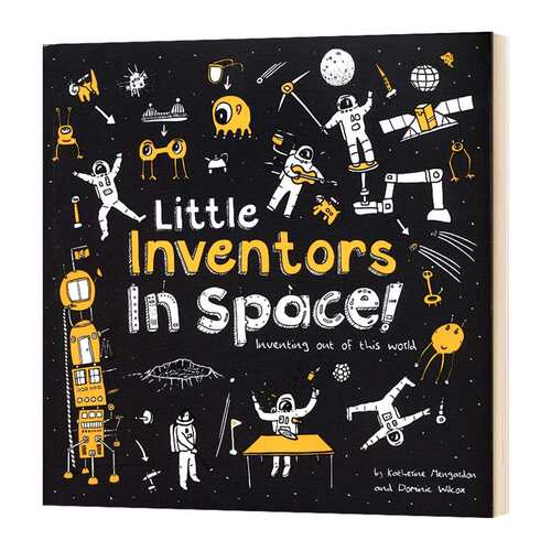 英文原版 Little Inventors In Space Inventing out of this world 太空中的小发明家 发明出这个世界 进口英语书籍