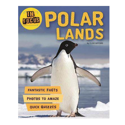 In Focus: Polar Lands  进口书籍书本 纯全英文版正版原著进口原版英语书籍