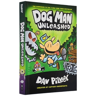 精装 Dog Man 英文原版绘本 神探狗狗的冒险2  Unleashed (Dog Man #2) 内裤超人作者  英文版原版 儿童图画故事书
