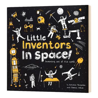 Little Inventors In Space Inventing out of this world 太空中的小发明家 发明出这个世界 英文原版 进口英语书籍