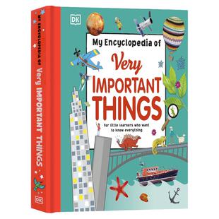 DK那些重要的事英文原版 My Encyclopedia of Very Important Things 十万个为什么 少儿运动动物人体恐龙科普百科 全彩英文版精装