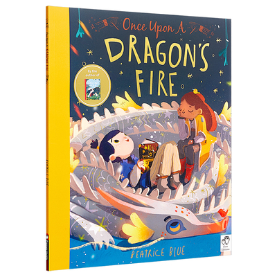 Beatrice Blue Once Upon a Dragon's Fire 从前有条喷火龙 精品绘本 获奖绘本 低幼故事绘本 英文原版 3-6岁