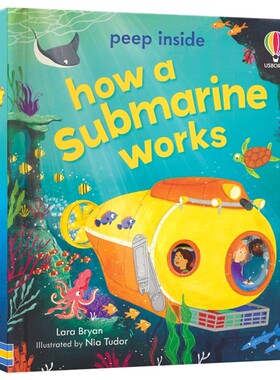 Usborne Peep Inside How a Submarine Works 尤斯伯恩偷偷看里面 潜水艇的工作原理 少儿百科科普 英文原版进口儿童图书