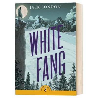 正版 White Fang Puffin Classics Unabridged Edition 白牙