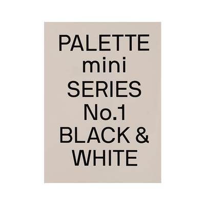 调色板迷你系列01：黑与白 Palette Mini Series 01: Black & White 黑白色彩搭配 平面设计 色彩搭配书籍