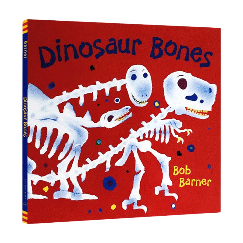 英文原版 精装 Dinosaur Bones 恐龙的骨头 儿童科普知识绘本 图画书 名家 Bob Barner 英文版 进口英语原版书籍