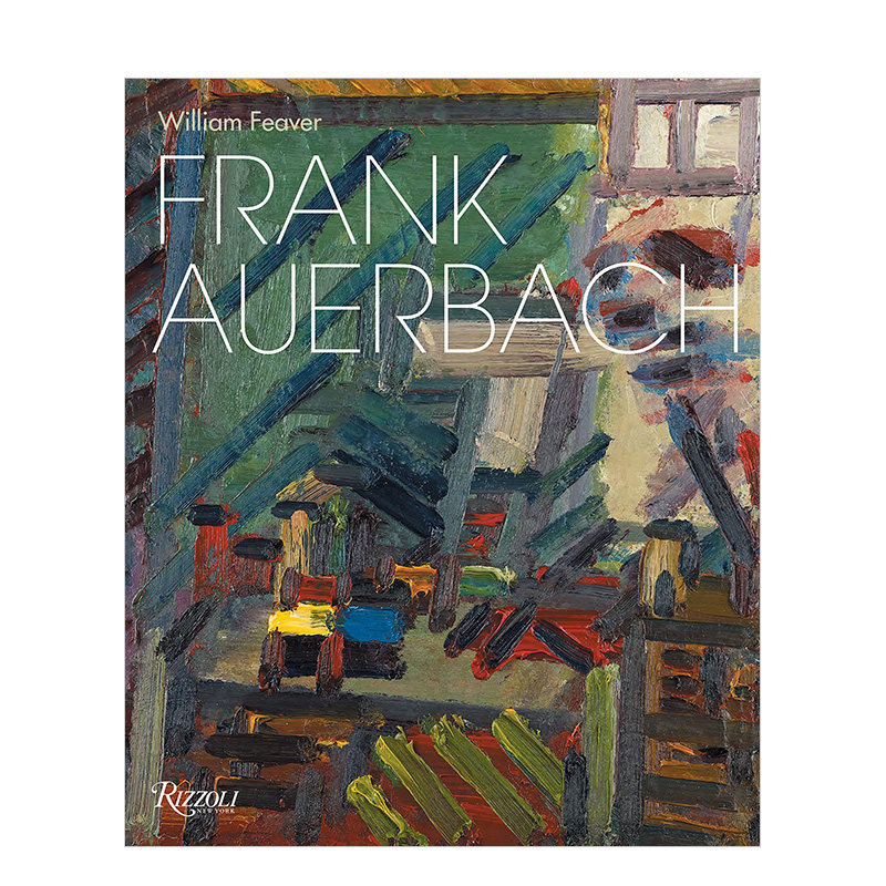 【预售】弗兰克·奥尔巴赫英文外国美术当代精装Frank Auerbach William Feaver著Rizzoli出版