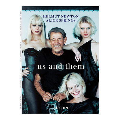 【现货】【TASCHEN】赫尔穆特·纽顿 & 爱丽斯泉：我们和他们HELMUT NEWTON & ALICE SPRINGS. US AND THEM 原版英文摄影