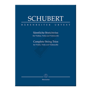 舒伯特 弦乐三重奏全集 小提中提和大提 研习小总谱 非演奏用谱 德国骑熊士 Schubert  Complete String Trios Study Score TP306